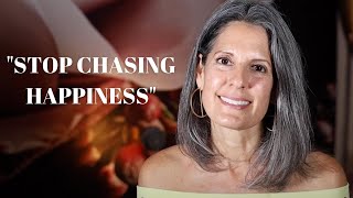 STOP CHASING HAPPINESS! (Instead pursue a meaningful life) | MIDLIFE MUSE | DR. AMANDA HANSON