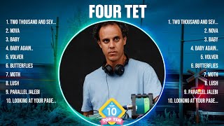 Four Tet Greatest Hits Full Album ▶️ Full Album ▶️ Top 10 Hits of All Time