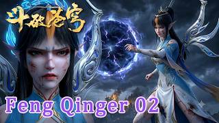 👸Feng Qinger 02【4k】The woman who was beaten the worst by Xiao Yan