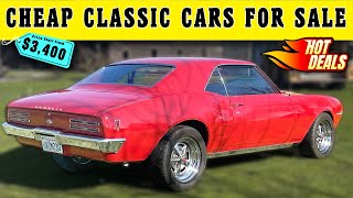 Don’t Miss These 15 Classic Cars Selling Incredibly Cheap !!