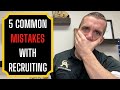 5 common mistakes in recruiting