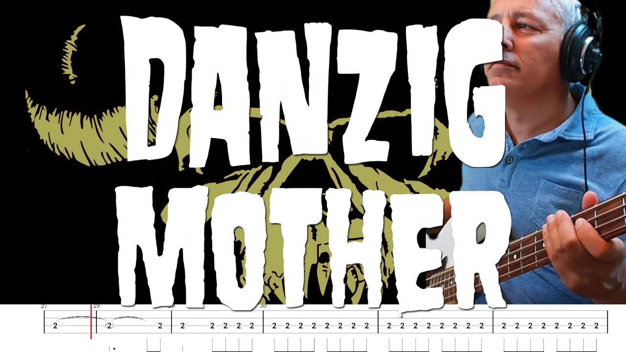 Danzig - Mother (Bass Cover) + TABS