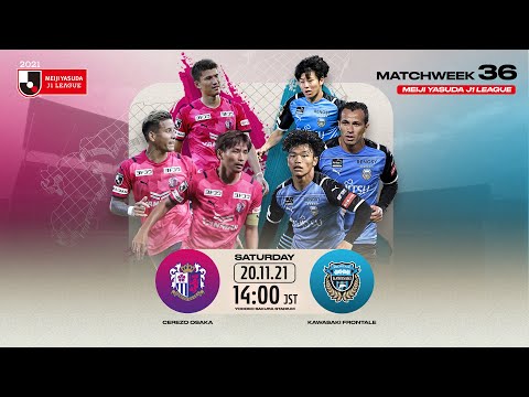 Cerezo Osaka vs. Kawasaki Frontale | Matchweek 36 | Preview | 2021 MEIJI YASUDA J1 LEAGUE