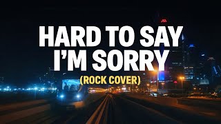 HARD TO SAY I'M SORRY (ROCK VER.) | KRIX