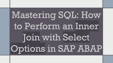 Mastering SQL: How to Perform an Inner Join with Select Options in SAP ABAP