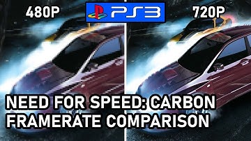 Need for Speed: Carbon  |  PS3  |  480P vs 720P  |  Frame Rate Comparison