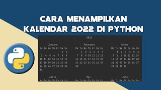 CARA MENAMPILKAN KALENDER DI PYTHON