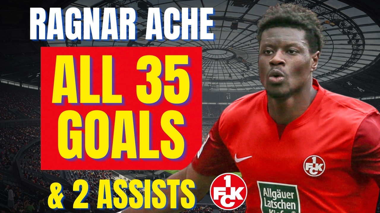 Ragnar Ache - ALL 35 GOALS & ASSISTS FOR FC KAISERSLAUTERN | Skills & Highlights