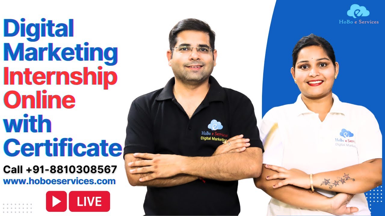 Digital Marketing Internship Course Online with Certificate from HoBo e Services | Enroll Today