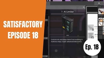 AI Limiter Automation - Satisfactory Ep. 18