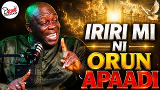 IRIRI MI NI ORUN APAADI EVANG. ADEDEJI TU PEREPERE ORO LORI IRIRI WON NI COMA