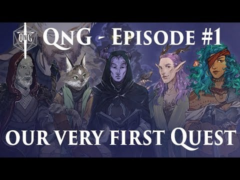 QnG Episode #1 - Our very first Quest