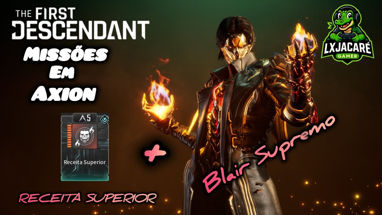 THE FIRST DESCENDANT Build Blair Supremo + Receita Superior Missões Planícies de Axion 