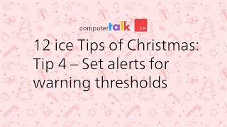 ice Contact Center Tip 4: Set alerts for warning thresholds