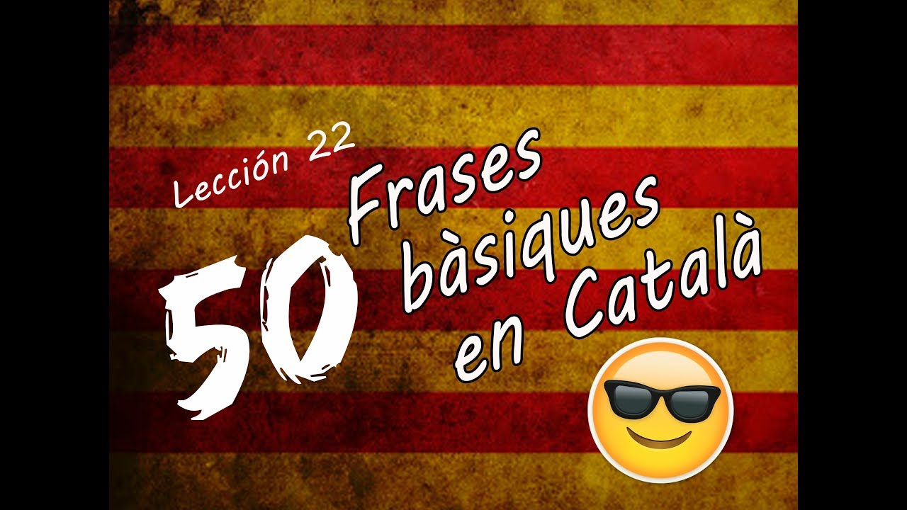 50 Frases B SICAS En CATAL N catalanfacil YouTube
