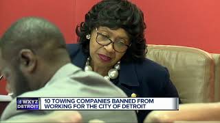 10 towing companies banned from city of Detroit