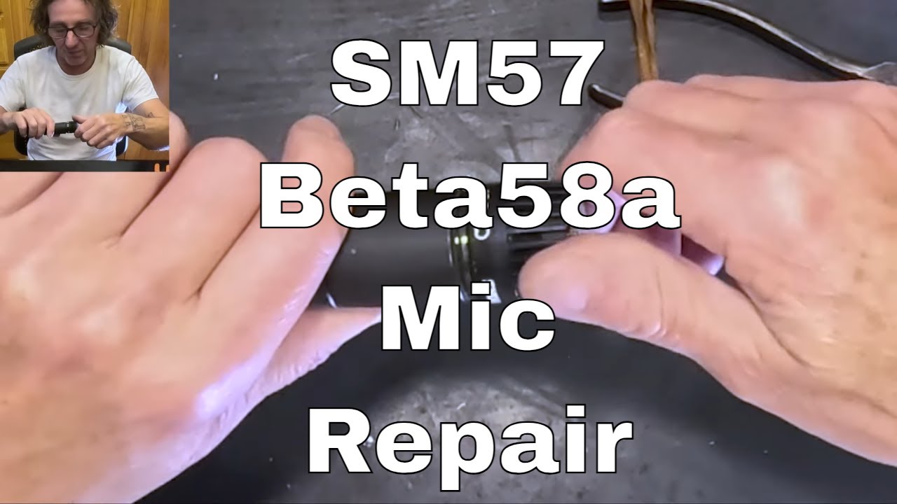 Shure Beta 58a & SM57 Mic Repairs YouTube