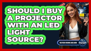 Should I Buy A Projector With An LED Light Source?