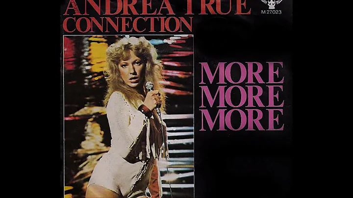 Andrea True Connection ~ More, More, More 1976 Dis...