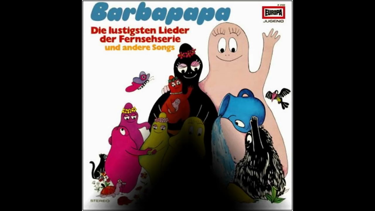 Barbapapa – Die Lustigsten Lieder Der Fernsehserie Und Andere Songs