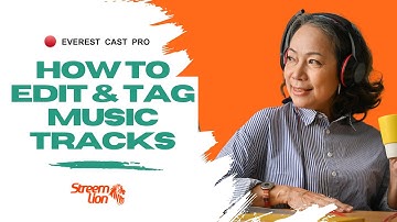 How to Edit or Tag Your Tracks in Everest Cast
