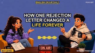 5 English Phrases for Overcoming Rejection and Finding Success