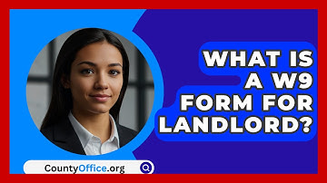 What Is A W9 Form For Landlord? - CountyOffice.org