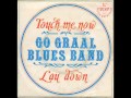 Capture de la vidéo Go Graal Blues Band- Lay Down
