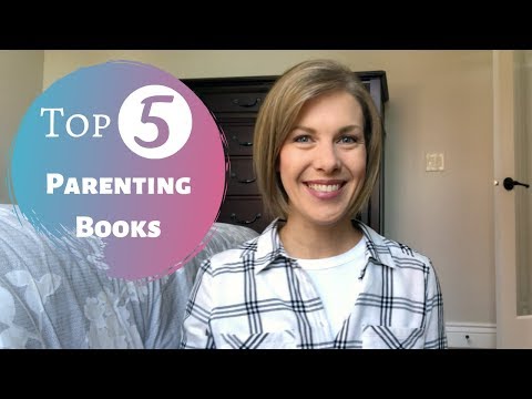Video: 5 best parenting books