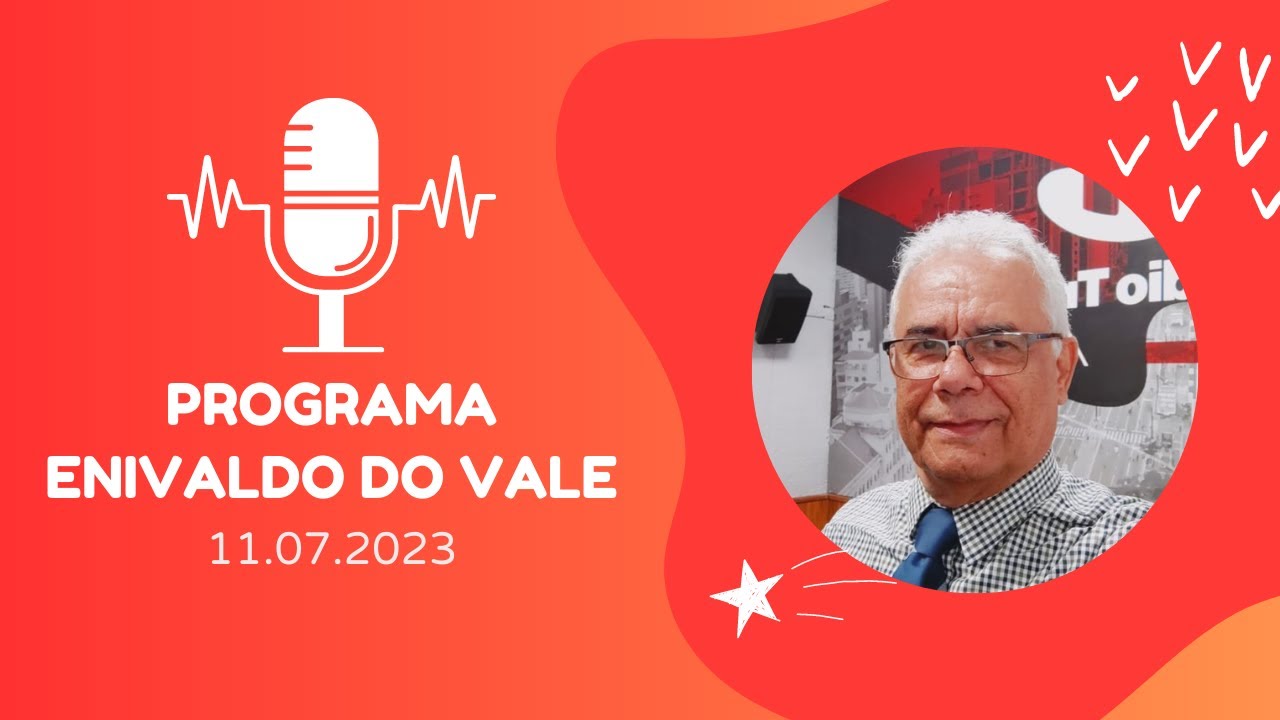 Programa Enivaldo Do Vale 11 07 2023 YouTube programa-enivaldo-do-vale-11-07-2023-youtube