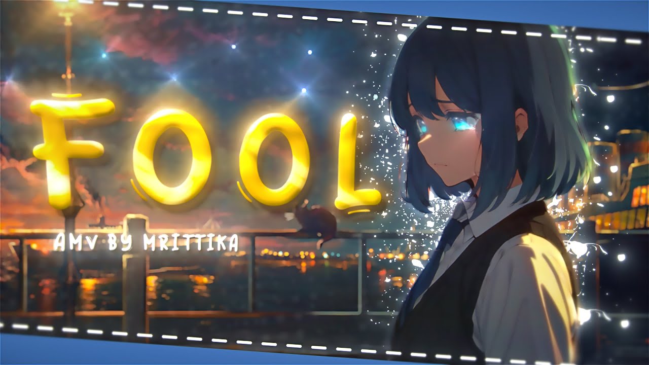 "Akane" - Fool❤ (AMV/EDIT)!
