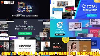 How to Install a PREMIUM WordPress Theme Complete with Auto Import Demo Guide