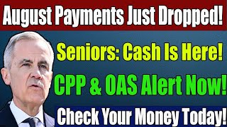 August 2025 CPP & OAS Payments Have Arrived – Here’s What Seniors Need to Know Wealth