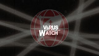 COVID-19 Virus Watch #9  -- 