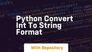 python convert int to string format Python Convert Int To String Format