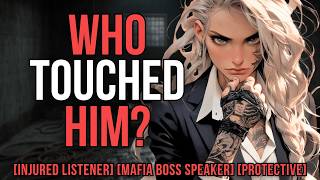 [F4M] Mafia Boss LOSES IT When She Finds Out Her Men Hurt You [Injured Listener] [Protective]