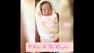 Download A Letter To My Daughter Video MP3 A Letter To My Daughter