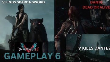V FINDS THE SPARDA SWORD!!KILLS DANTE?? DEVIL MAY CRY 5 GAMEPLAY 6(NO COMMENTARY)#GAMEVYUH