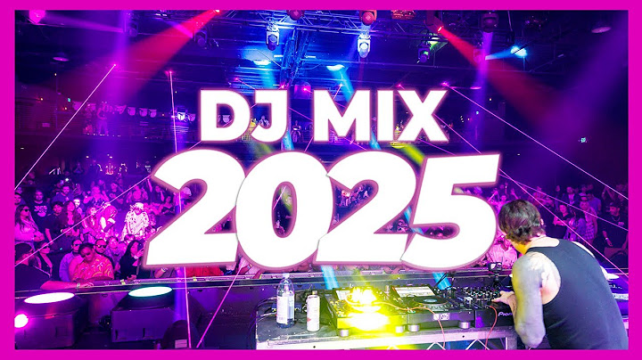 DJ MIX 2025 - Remixes & Mashups of Popular Songs 2025 | DJ Remix Club Music Disco DJ Mix 2024