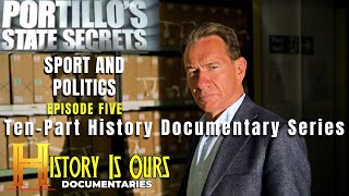 Britain's State Secrets - BBC Series, Episode 5 - Sport and Politics | History Is Ours