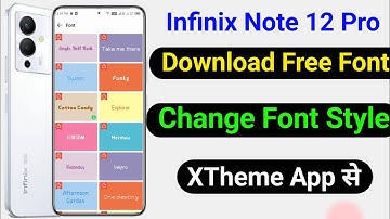 Infinix Note 12 Pro Font Style Change kaise kare | How To Change Font Infinix Note 12 Pro