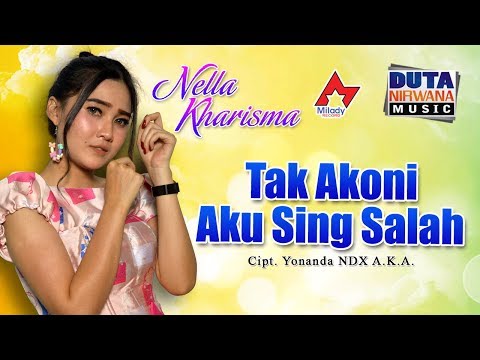 nella-kharisma---tak-akoni-aku-sing-salah-[official]