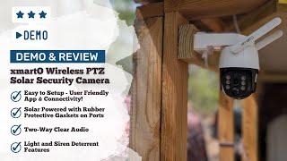 Full Setup and Demo - xmartO Wireless PTZ Solar Security Camera