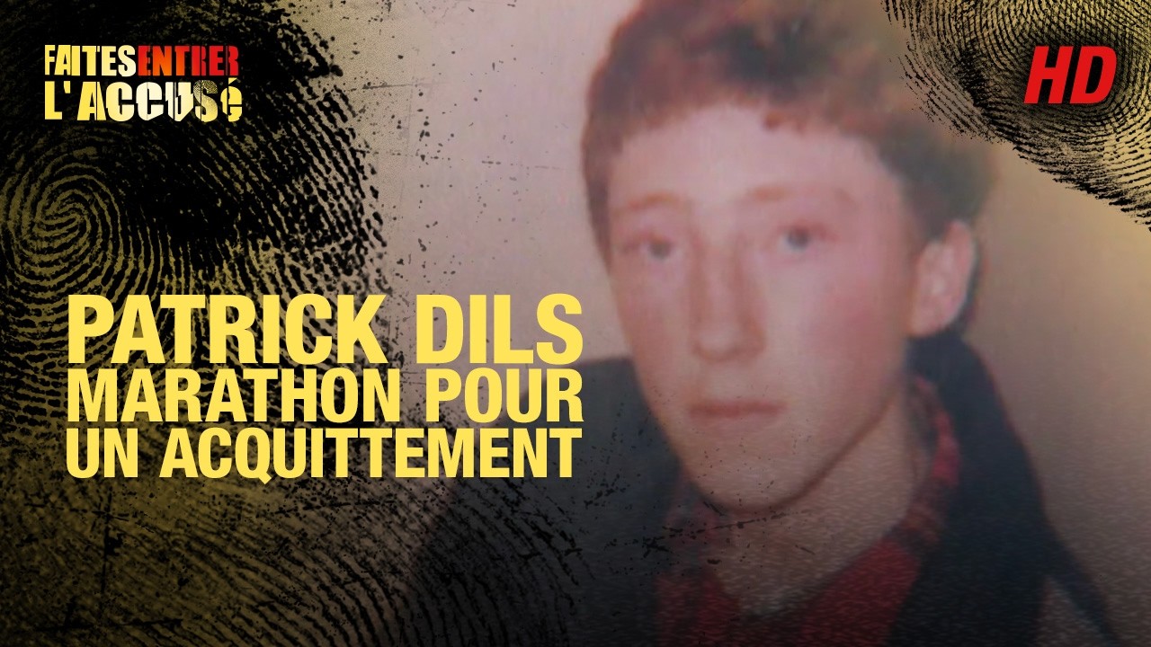 Faites entrer l&rsquo;accusé – Patrick Dils, marathon pour un acquittement – REMASTERISÉ