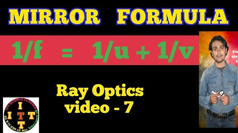 Mirror formula for spherical mirror ||Relation between image distance object distance & focal length