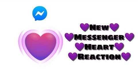 How to get the new heart reaction on Messenger(1080p60)