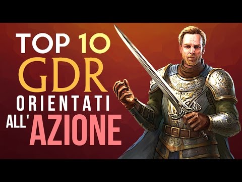 Top 10 Action RPG ● I migliori GDR orientati all&rsquo;AZIONE degli ultimi 10 Anni