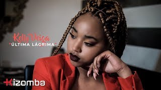 Kelly Veiga - Última Lágrima | Official Video chords