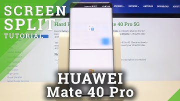 How to Enable Dual Screen on HUAWEI Mate 40 Pro – Split Screen