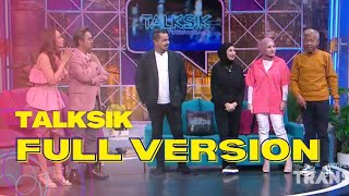 FULL VERSION | TALKSIK (6/7/22)